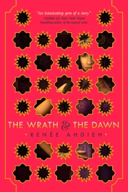 The Wrath and the Dawn Renée Ahdieh